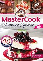 Mastercook - sobremesas especiais - DISCOVERY PUBLICACOES