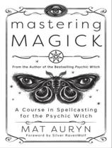 Mastering magick
