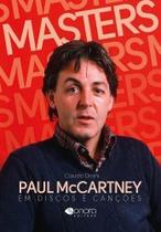 Masters - Paul Mccartney em Discos e Cancoes Masters - Paul Mccartney em Discos e Cancoes