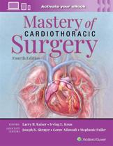Mastery of cardiothoracic surgery Mastery of cardiothoracic surgery