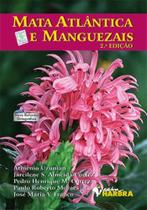 Mata Atlântica e Manguezais - 2. Ed