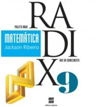 Matemática. 9º Ano - Coleção Projeto Radix Editora Scipione