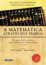 Matematica Atraves dos Tempos, A - BLUCHER