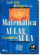 Matematica Aula por Aula: Versão Com Trigonometria - 2ª Série do Ensino Médio