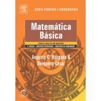 Matemática Básica. Teoria E Mais De 800 Questões - Série Provas E Concursos