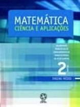Matemática Ciência E Aplicações Vol. 2 - 5ª Edição - Saraiva S/A Livreiros Editores