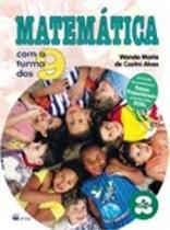 Matematica com a Turma dos Nove - Vol. 2