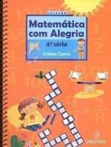 Matemática Com Alegria - 4ª Série