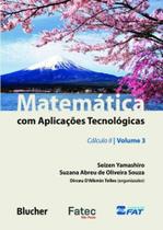 Matematica com aplicacoes tecnologicas - vol.03