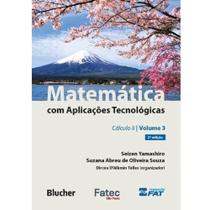 Matematica com aplicacoes tecnologicas - vol. 3: c Matematica com aplicacoes tecnologicas - vol. 3: c