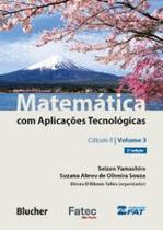 Matemática Com Aplicacoes Tecnologicas - Vol. 3 - Calculo Ii - 2A Ed. - EDGARD BLUCHER
