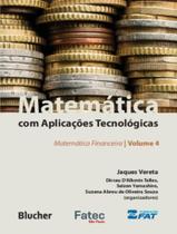 Matematica com aplicacoes tecnologicas - vol. 4 - EDGARD BLUCHER