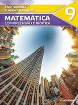 MATEMÁTICA - COMPREENSÃO E PRÁTICA - 9º ANO - Moderna - Didáticos