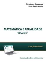 Matemática e Atualidade Volume 1 - SBM - Sociedade Brasileira de Matemática