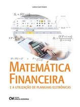 Matematica financeira e a utilizacao de planilhas eletronicas - CIENCIA MODERNA