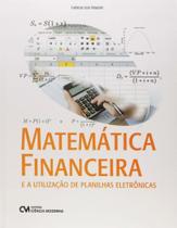 Matemática Financeira e a Utilização de Planilhas Eletrônicas