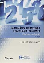 Matemática Financeira e Engenharia Econômica: Principios e Aplicações - 02Ed/17 - BLUCHER