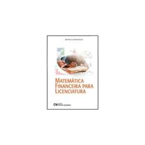 Matemática Financeira para Licenciatura Matemática Financeira para Licenciatura