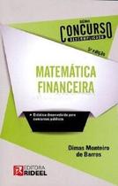 Matematica financeira - serie:concurso descomplicado - RIDEEL Matematica financeira - serie:concurso descomplicado - RIDEEL