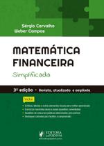 Matemática Financeira Simplificada - 3ª Edição (2021) Matemática Financeira Simplificada - 3ª Edição (2021)