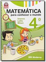 Matemática Para Conhecer o Mundo - 4º Ano