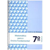 Matemática para o Ensino Fundamental - Cad. At. 7º ano - Vol.3 - EDITORA POLICARPO Matemática para o Ensino Fundamental - Cad. At. 7º ano - Vol.3 - EDITORA POLICARPO