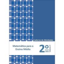 Matemática Para O Ensino Médio - 2º Ano - Caderno De Atividades - Vol. 4
