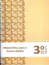 Matemática para o ensino médio - 3 ano - caderno de atividades - vol. 4