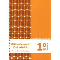 Matemática para o Ensino Médio - Caderno de Atividades 1 Ano - Vol. 03 - POLICARPO LTDA