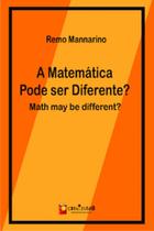Matemática pode ser Diferente Math may be different, A - CATALIVROS