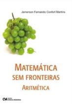 Matematica Sem Fronteiras - Aritmetica - CIENCIA MODERNA Matematica Sem Fronteiras - Aritmetica - CIENCIA MODERNA