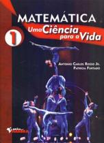 Matemática: Uma Ciência Para a Vida - Vol. 01 - HARBRA