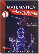Matemática: Uma Ciência Para a Vida - Vol. 01 Sortido