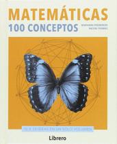 Matemáticas. 100 Conceptos - Librero