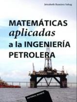Matematicas aplicadas a la ingenieria petrolera - REVERTE Matematicas aplicadas a la ingenieria petrolera - REVERTE