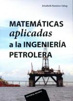 Matemáticas Aplicadas A La Ingeniería Petrolera - Reverté