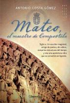 Mateo, el maestro de Compostela - Nowtilus
