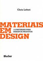 Materiais em design - 112 materiais para design de produtos - EDGARD BLUCHER