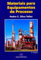 Materiais Para Equipamentos de Processo (Revisada) Materiais Para Equipamentos de Processo (Revisada)