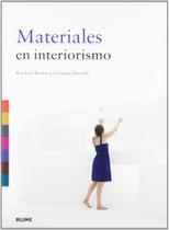 Materiales En Interiorismo - Blume