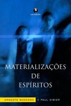Materializações de Espíritos - Lachatre Materializações de Espíritos - Lachatre