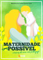 Maternidade Possível - Editora InVerso