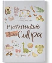 Maternidade Sem Culpa