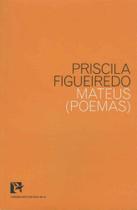 Mateus (Poemas) - BEM-TE-VI EDITORA Mateus (Poemas) - BEM-TE-VI EDITORA