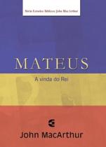 Mateus - Série de Estudos Bíblicos John Macarthur - Cultura Cristã