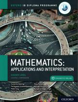 Mathematics - applications and interpretation - higher level - cb pk - oxford ib diploma programme - OXFORD ESPECIAL