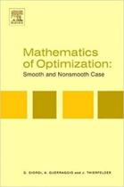 Mathematics of optimization. smooth and nonsmooth case