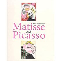 Matisse e Picasso - capa dura - Yve Alain Bois - Melhoramentos