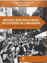 Matizes multiculturais em estudos da linguagem - PONTES EDITORES