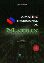 Matriz Tradicional de Matrix, A - Pró Consciência